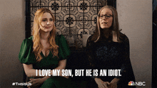 I Love My Son But He Is An Idiot Sophie Larson GIF - I Love My Son But He Is An Idiot Sophie Larson Rebecca Pearson GIFs