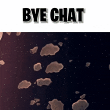 Bye Chat Solarballs GIF - Bye Chat Bye Chat GIFs