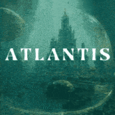 Atlantis GIF