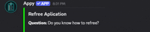 a screenshot of an app that says ' apply app 8:31 pm refree application question do you know how to refree '