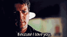 Because I Love You GIF - Because I Love You In Love With You GIFs