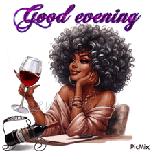 a picture of a woman holding a glass of wine with the words good evening written below her