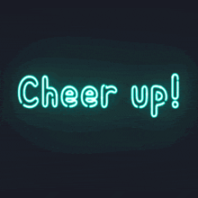 Neon Sign English GIF - Neon Sign English Cheer Up GIFs