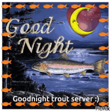 Trout Good Night GIF - Trout Good Night Moon GIFs