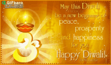 May This Diwali Be A New Beginningof Peace Prosperity And Happiness For You Happy Diwali GIF - May This Diwali Be A New Beginningof Peace Prosperity And Happiness For You Happy Diwali Gifkaro GIFs