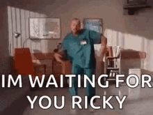 Ricky Waiting For You GIF