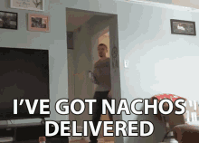 Ive Got Nachos Delivered Brandon Kennedy GIF - Ive Got Nachos Delivered Brandon Kennedy Ck Productions GIFs