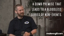a dumb premise that leads to a bloodless series of non-events .