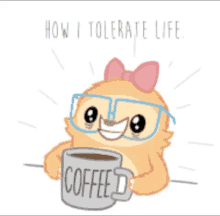 Coffee How I Tolerate Life GIF