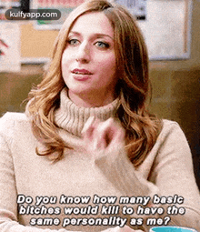 Do You Know How Many Basicbitches Would Kill To Havo Thesame Personality As Me?.Gif GIF - Do You Know How Many Basicbitches Would Kill To Havo Thesame Personality As Me? B99 Hindi GIFs