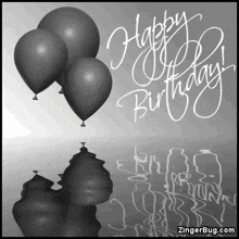a black and white birthday card with balloons and the words " happy birthday "