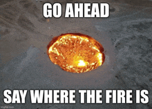 Fire In The Hole Go Ahead GIF