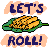 Lumpia With Caption Let'S Roll Sticker - Boy And Girlie Lets Roll Shanghai Roll Stickers