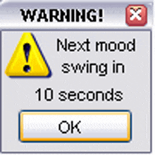 Warning Mood Swings GIF - Warning Mood Swings Computer Popup GIFs