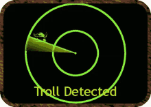 Troll Troll Detected GIF - Troll Troll Detected Detector GIFs