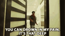 You Can Drown In My Pain Its That Deep GIF - You Can Drown In My Pain Its That Deep Drown In My Pain GIFs
