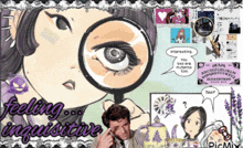 a man is looking through a magnifying glass at a woman 's eye and the words feeling inquisitive are on the bottom