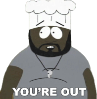 Youre Out Chef Sticker - Youre Out Chef South Park Stickers