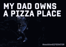 Fortnite My Dad Owns A Pizza Place GIF - Fortnite My Dad Owns A Pizza Place Dance GIFs