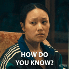 a woman sitting on a couch with the words " how do you know " on the bottom