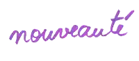 the word nouveaute is written in purple ink
