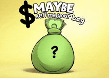 a cartoon drawing of a green bag of money with a question mark on it