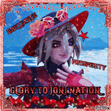 a picture of a woman with the words glory to jonination written on it