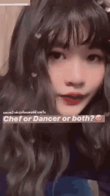 a close up of a woman 's face with a caption that says chef or dancer or both .