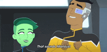 That Sounds Hilarious Ensign Rutherford GIF - That Sounds Hilarious Ensign Rutherford Ensign Tendi GIFs