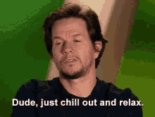 Chill Out Relax GIF - Chill Out Relax Dude Relax GIFs