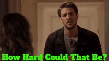 Station19 Ryan Tanner GIF - Station19 Ryan Tanner How Hard Could That Be GIFs