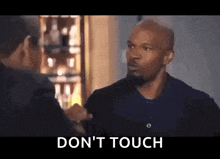 Get Your Hands Off Me Don'T Touch Me GIF - Get Your Hands Off Me Don'T Touch Me Jamie Foxx GIFs