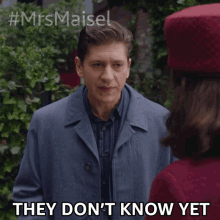 They Dont Know Yet So Dont Say Anything Joel Maisel GIF - They Dont Know Yet So Dont Say Anything Joel Maisel The Marvelous Mrs Maisel GIFs