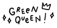 a black and white drawing of the words green queen and a crown