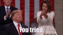 Nancy Pelosi Clapping GIF - Nancy Pelosi Clapping You Tried GIFs
