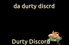 Durty Discord GIF