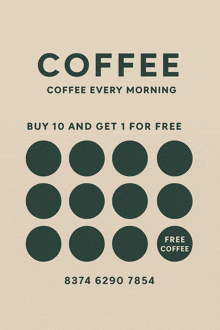 a poster that says coffee buy 10 and get 1 for free