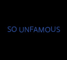 Unfamous Unfamous Fest GIF - Unfamous Unfamous Fest So Unfamous GIFs