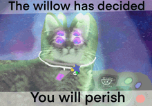 The Willow Has Decided You Will Perish GIF - The Willow Has Decided You Will Perish GIFs