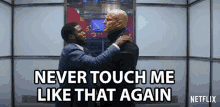 Never Touch Me Like That Again Randy GIF - Never Touch Me Like That Again Randy Teddy Nilson GIFs