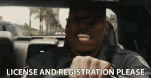 License And Registration Please Give Me The License GIF - License And Registration Please Give Me The License Give Me The Registration GIFs