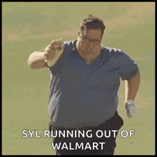 a man is running on a golf course with the words syl running out of walmart on the bottom .