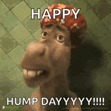 a picture of a cartoon character with the words happy hump day written on it