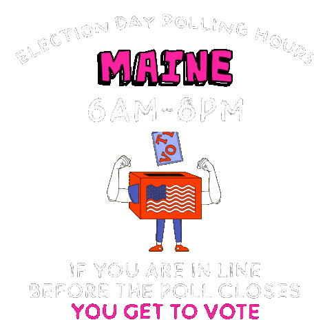 Maine Me Sticker - Maine Me Election Day Polling Hours Stickers