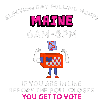 Maine Me Sticker - Maine Me Election Day Polling Hours Stickers