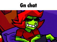 a cartoon of a green and red character with the words gn chat on the top