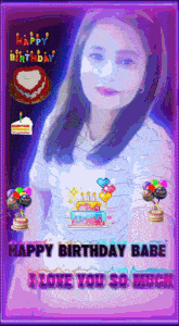 happy birthday babe i love you so much with a picture of a girl
