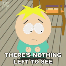 Theres Nothing Left To See Butters Stotch GIF - Theres Nothing Left To See Butters Stotch South Park GIFs