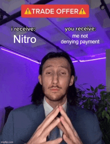 Trade Offer I Want Nitro GIF - Trade Offer I Want Nitro GIFs