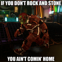 if you don%27t rock and stone you ain%27t comin%27 home deep rock galactic rock and stone run ganondorf